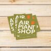 air plant shop vinyl brand sticker 3x3 inches