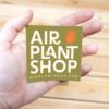 air plant shop vinyl brand sticker 3x3 inches